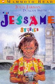 More Jessame Stories (Mammoth Reads)