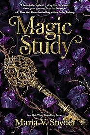 Magic Study: A Novel (The Chronicles of Ixia, 2)