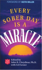 Every Sober Day is a Miracle
