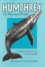 Humphrey: The Wayward Whale