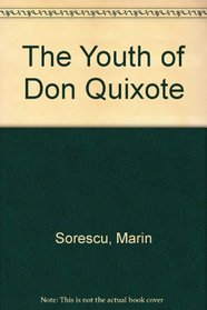 The Youth of Don Quixote
