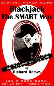 Blackjack The SMART Way -- The Millennium Edition