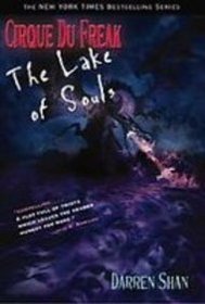 The Lake of Souls (Cirque Du Freak: the Saga of Darren Shan)