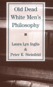 Old Dead White Men's Philosophy