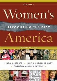 Women's America, Volume 1: Refocusing the Past