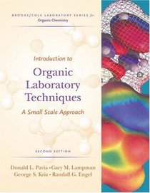 Introduction to Organic Laboratory Techniques : A Small-Scale Approach