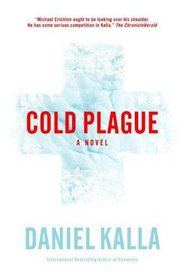 Cold Plague (Dr. Noah Haldane, Bk 2)
