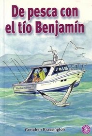 De Pesca Con El Tio Benjamin (Spanish)