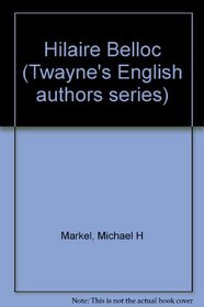 Hilaire Belloc (Twayne's English authors series)