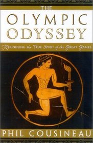 The Olympic Odyssey : Rekindling the True Spirit of the Great Games