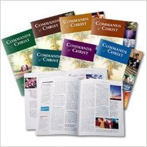 Commands of Christ The Curriculum of the Great Commission Series 7