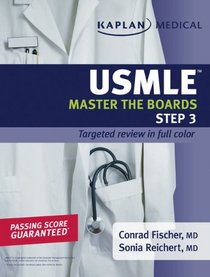 Kaplan Medical USMLE Master the Boards Step 3 (Kaplan USMLE)