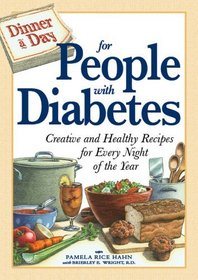 Dinner a Day for People with Diabetes: Creative and Healthy Recipes for Every Night of the Year