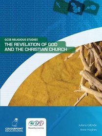 The Revelation of God and the Christian Church (GCSE Religious Studies)