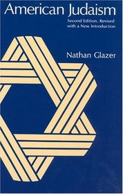 American Judaism (The Chicago History of American Civilization)