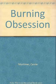 Burning Obsession