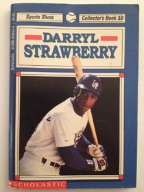Darryl Strawberry (Sports Shots Collectors Book 10)