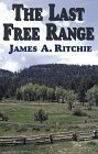 The Last Free Range (G K Hall Large Print Book Series)