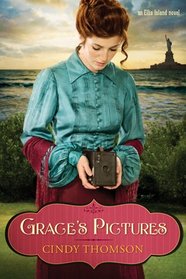Grace's Pictures (Ellis Island, Bk 1)