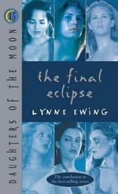 The Final Eclipse (Daughters of the Moon, Bk 13)