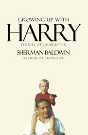 Growing Up With Harry: Stories of Character