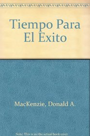 Tiempo Para El Exito (Spanish Edition)