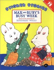 Max and Ruby's Busy Week (Sticker Stories)