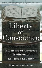 Liberty of Conscience: In Defense of America's Tradition of Religious Equality