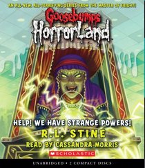 Help! We Have Strange Powers! - Audio (Goosebumps Horrorland)