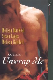 Unwrap Me: Naughty Noelle / Unwrap Me / All She Craves for Christmas