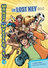 Manga Math Mysteries 1: The Lost Key: A Mystery with Whole Numbers