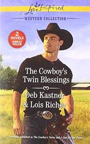 Cowboy's Twin Blessings: The Cowboy's Twins / A Dad For Her Twins (Love Inspired)
