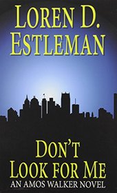 Don't Look for Me (Thorndike Press Large Print Mystery Series)