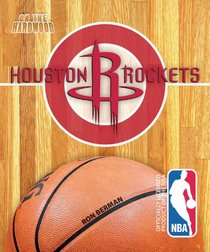 Houston Rockets (On the Hardwood: NBA Team Books)