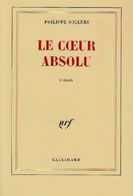 Le ceur absolu: Roman (French Edition)