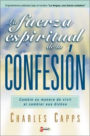 Fuerza Espiritual de la Confesin, La