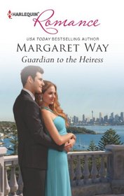 Guardian to the Heiress (Harlequin Romance, No 4367)