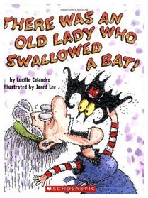 There Was an Old Lady Who Swallowed a Bat!