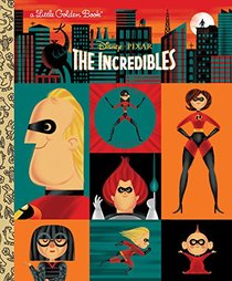 The Incredibles (Disney/Pixar The Incredibles) (Little Golden Book)