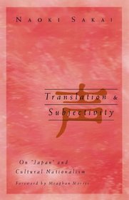 Translation and Subjectivity: On Japan and cultural nationalism (Public Worlds)