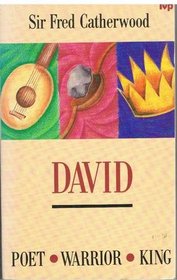 David: Poet, Warrior, King