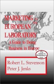 Marketing to the European Laboratory: A Guide to Doing Business in Europe