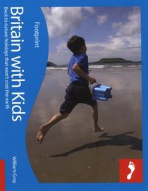 Britain with Kids (Footprint Travel Guides)
