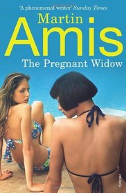 The Pregnant Widow. Martin Amis