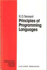 Principles of Programming Languages (Prentice-Hall International series in computer science)