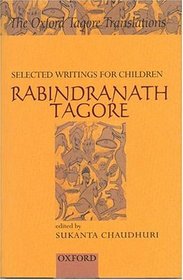 Selected Writings for Children (Oxford Tagore Translations)