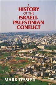 A History of the Israeli-Palestinian Conflict (Indiana Series in Arab and Islamic Studies)