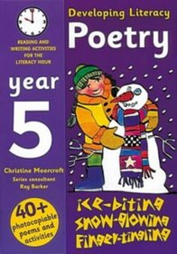 Developing Literacy: Poetry: Year 5: Reading and Writing Activities for the Literacy Hour (Developings)
