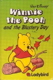 Winnie the Pooh and the Blustery Day (Easy Readers)