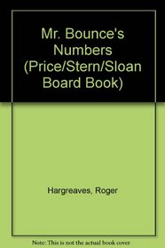 Mr. Bounce's Numbers (Price/Stern/Sloan Board Book)